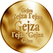 Náhled Reverzní strany - Slovenská jména - Gejza - velká zlatá medaile 1 Oz