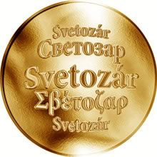 Náhled Reverzní strany - Slovenská jména - Svetozár - velká zlatá medaile 1 Oz