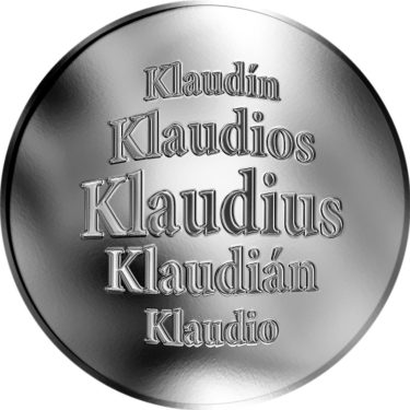 Náhled Averzní strany - Slovenská jména - Klaudius - velká stříbrná medaile 1 Oz