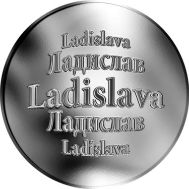Náhled Averzní strany - Slovenská jména - Ladislava - velká stříbrná medaile 1 Oz