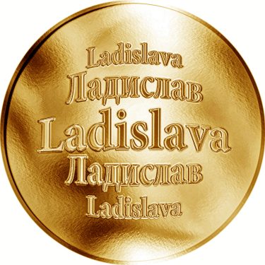Náhled Averzní strany - Slovenská jména - Ladislava - velká zlatá medaile 1 Oz